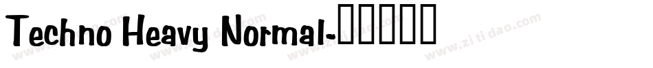 Techno Heavy Normal字体转换